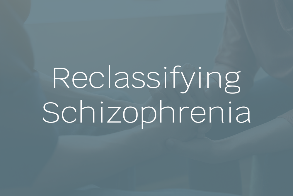 Reclassifying Schizophrenia selection